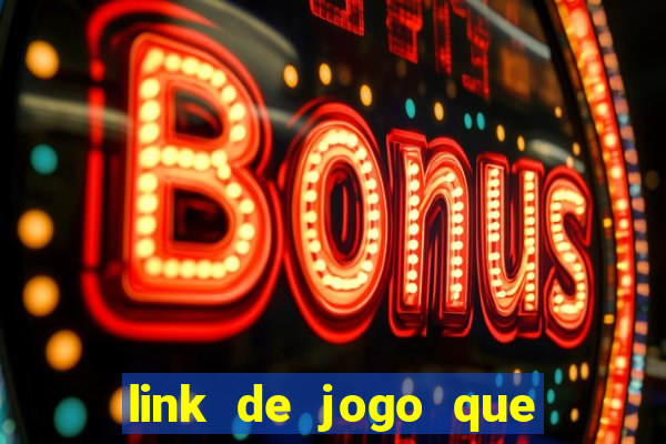 link de jogo que ganha dinheiro sem depositar